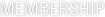 Membership